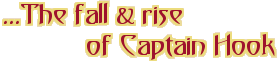 The fall & rise of Captain Hook